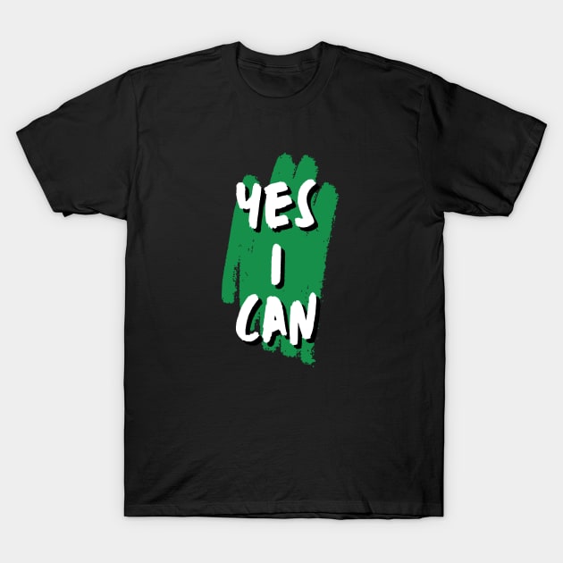 Yes I can T-Shirt by S.Dissanayaka